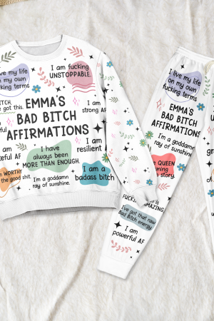 Bad B*tch Affirmations - Personalized Sweatshirt And Sweatpants Set